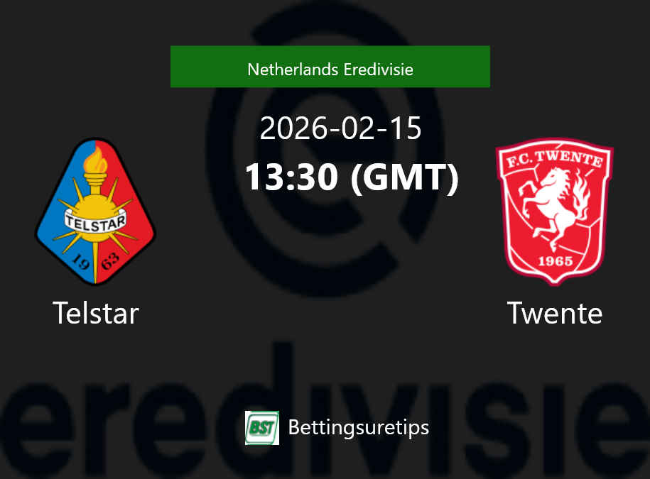 Telstar vs Twente Prediction Betting Tips & Correct Score