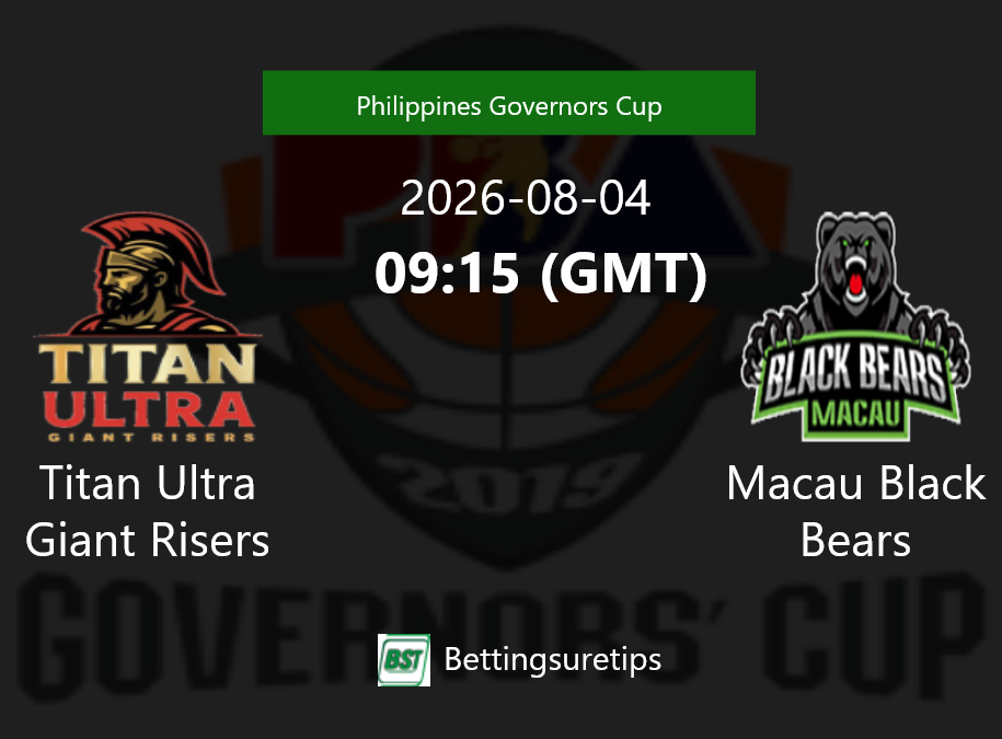Titan Ultra Giant Risers vs Macau Black Bears Prediction and Pick - Philippines Governors Cup