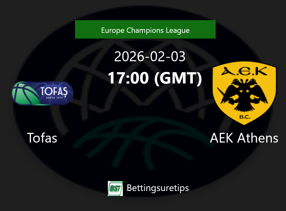Tofas vs AEK Athens Prediction and Pick - Europe Champions League