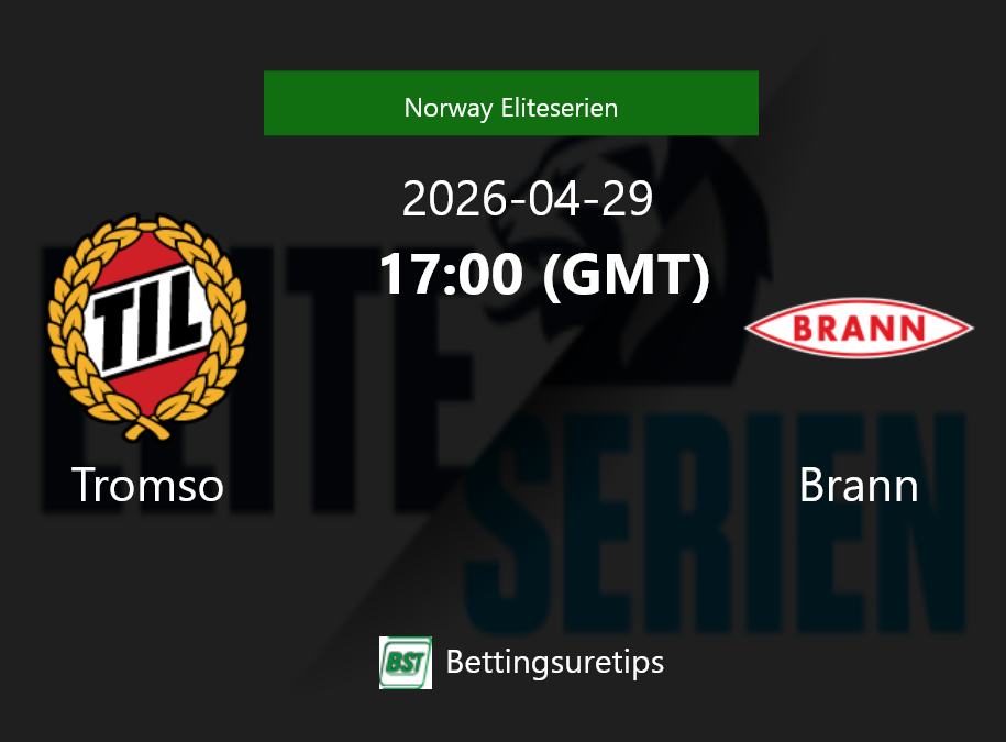 Tromso vs Brann Prediction Betting Tips & Correct Score