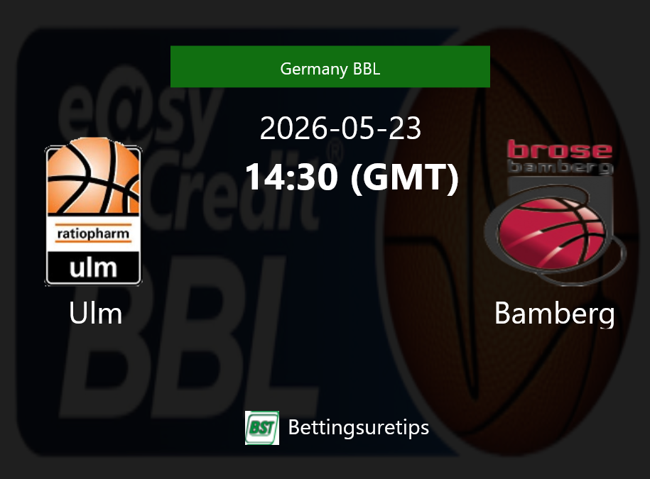 Ulm vs Bamberg Prediction and Pick - Germany BBL