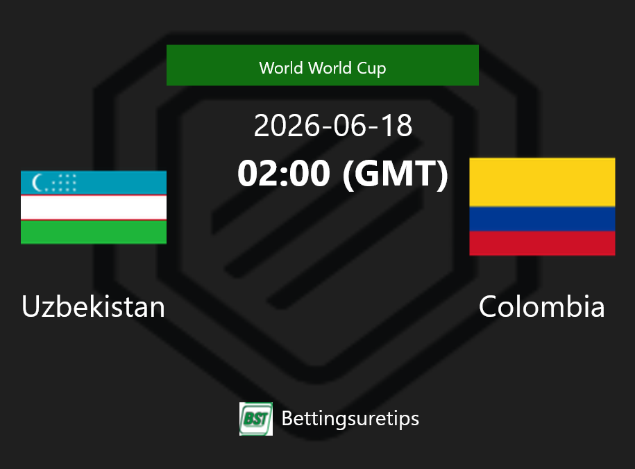 Uzbekistan vs Colombia Prediction Betting Tips & Correct Score