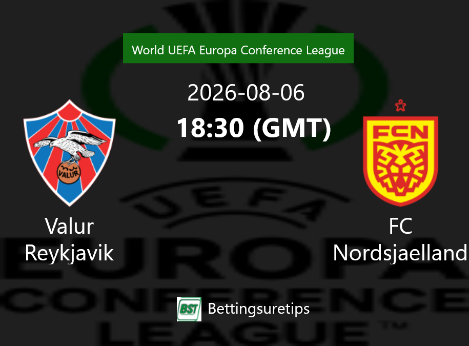 Valur Reykjavik vs FC Nordsjaelland Prediction Betting Tips & Correct Score