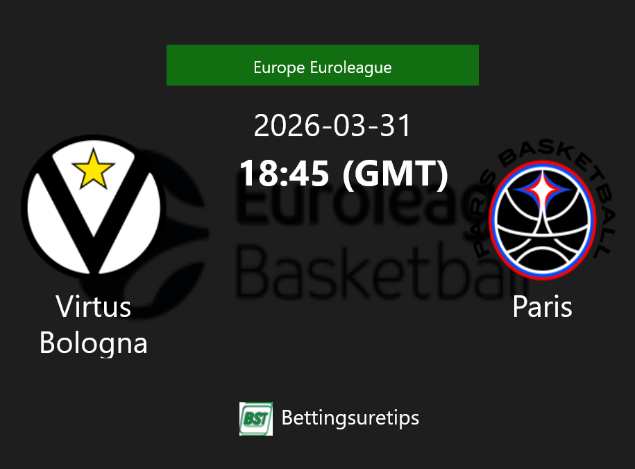 Virtus Bologna vs Paris Prediction and Pick - Europe Euroleague
