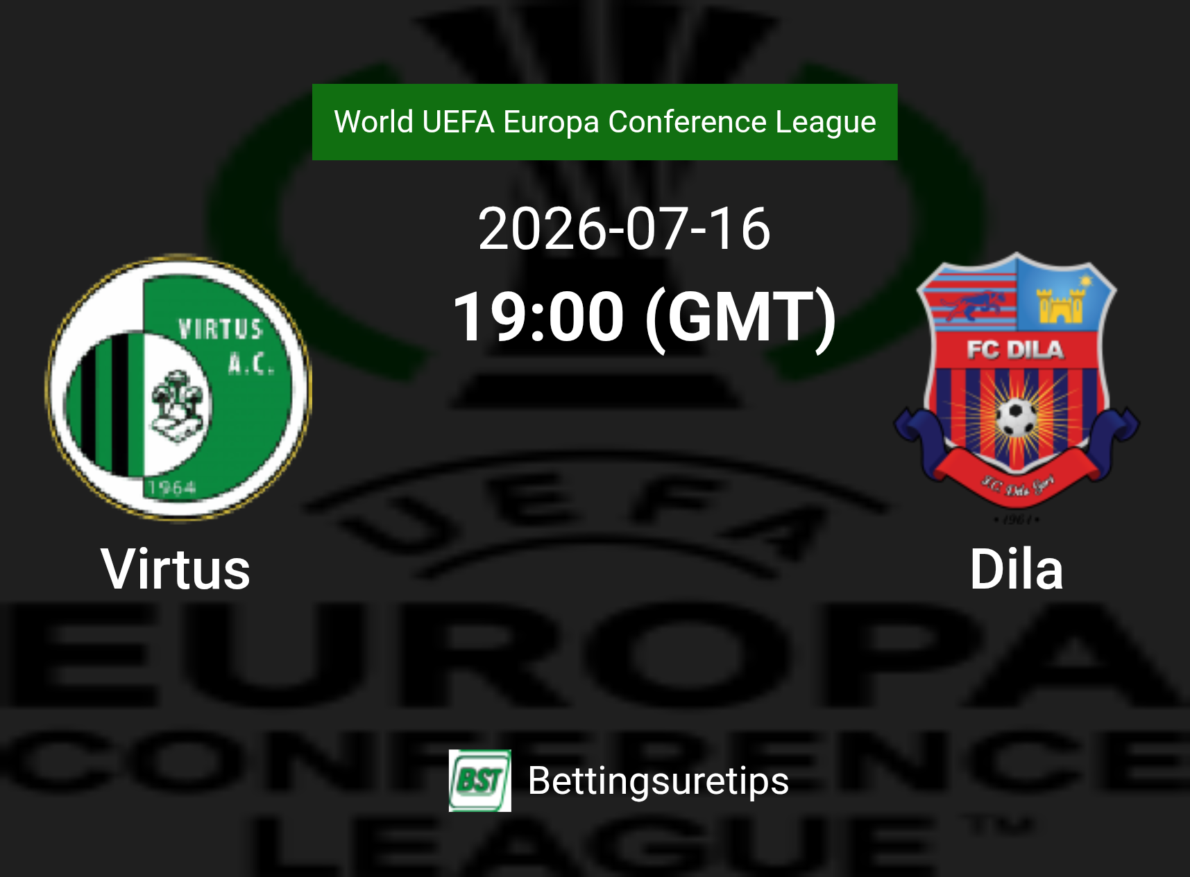 Virtus vs Dila Prediction Betting Tips & Correct Score