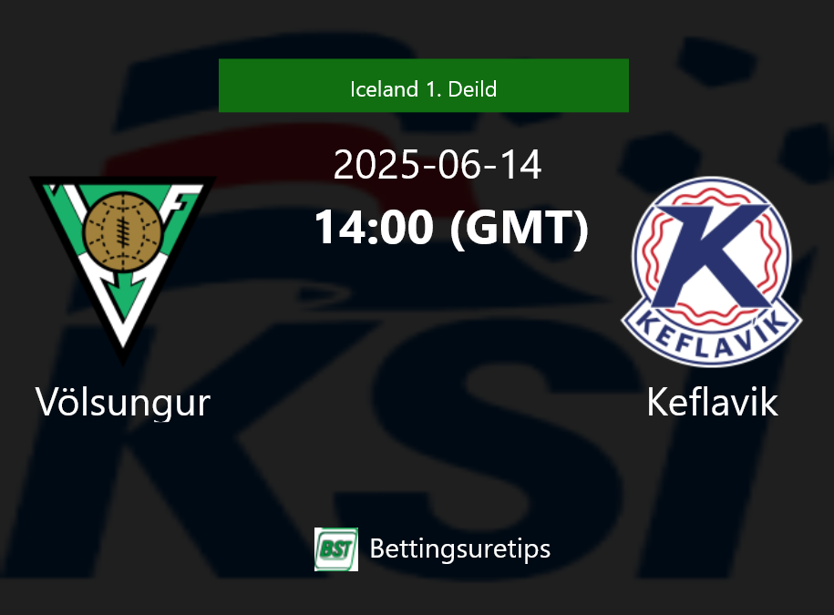 Völsungur vs Keflavik Prediction Betting Tips & Correct Score