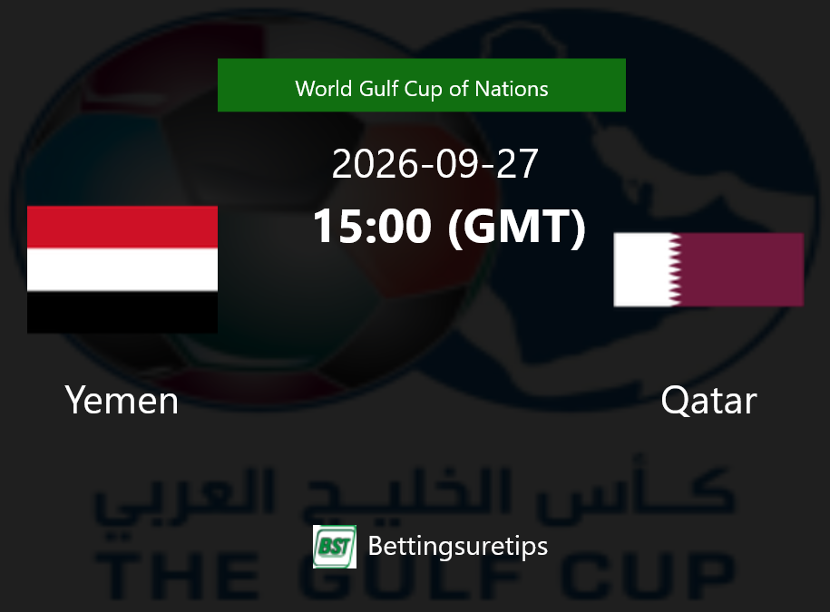 Yemen vs Qatar Prediction Betting Tips & Correct Score