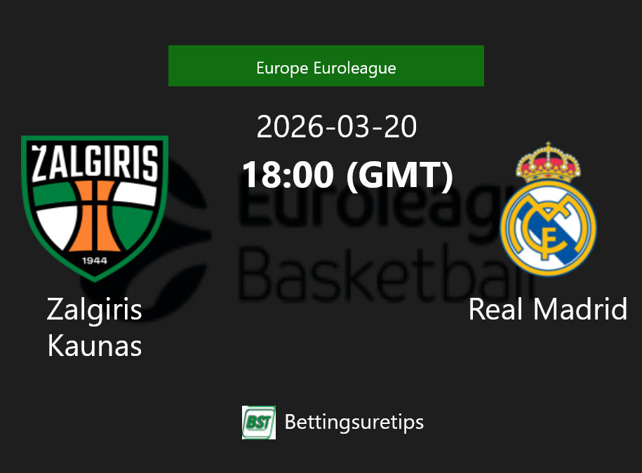 Zalgiris Kaunas vs Real Madrid Prediction and Pick - Europe Euroleague