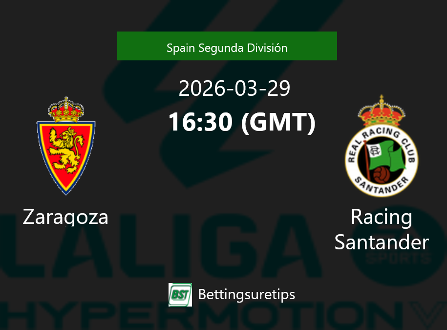 Zaragoza vs Racing Santander Prediction Betting Tips & Correct Score