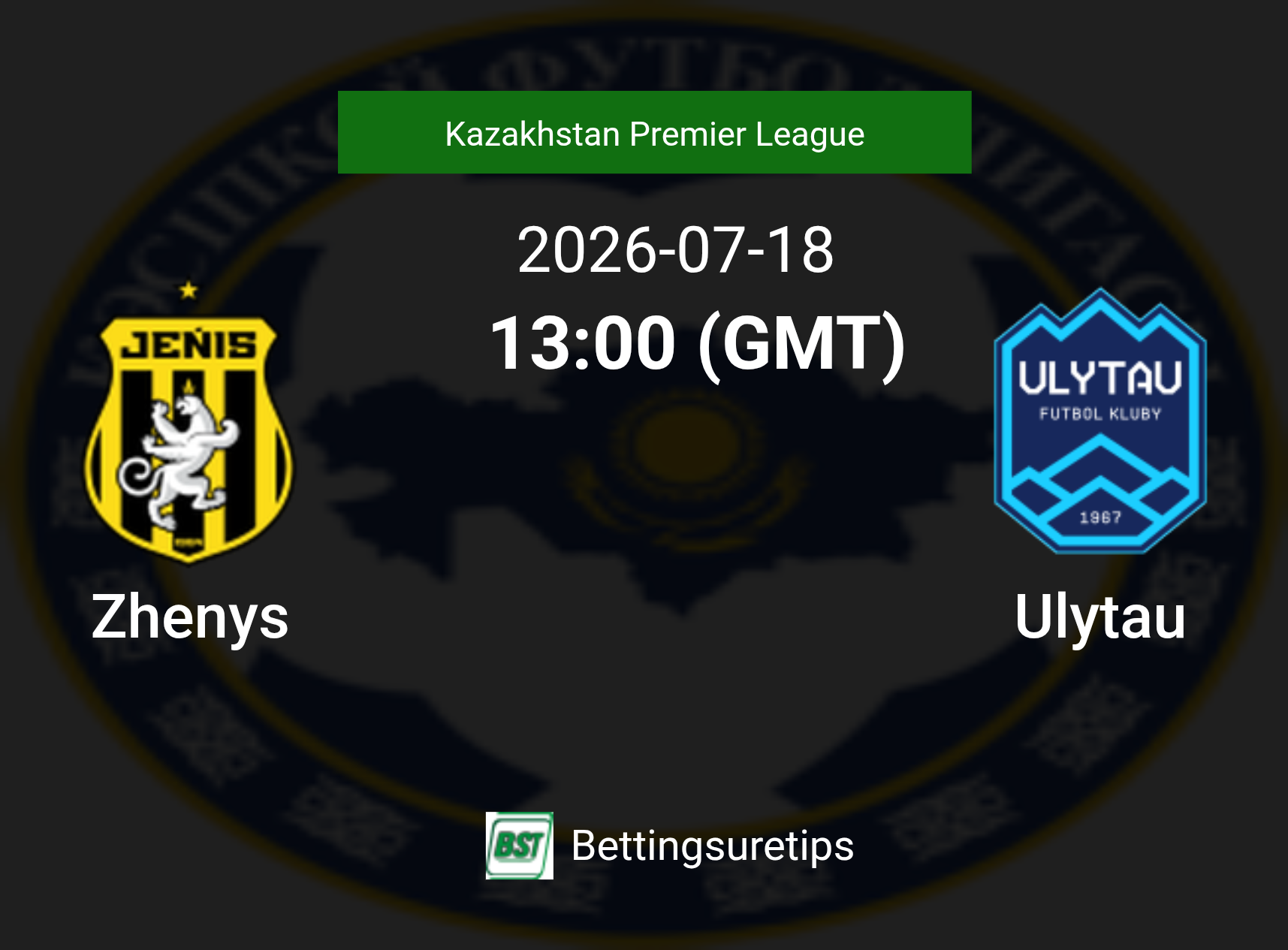 Zhenys vs Ulytau Prediction Betting Tips & Correct Score